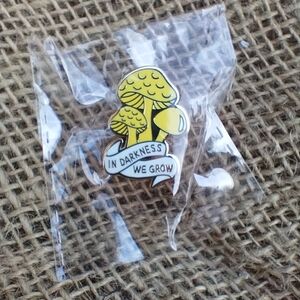 💙"in darkness we grow" inspirational mushroom enamel pin NIP